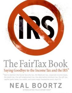The FairTax Book: Saying Goodbye to the Income Tax And the IRS